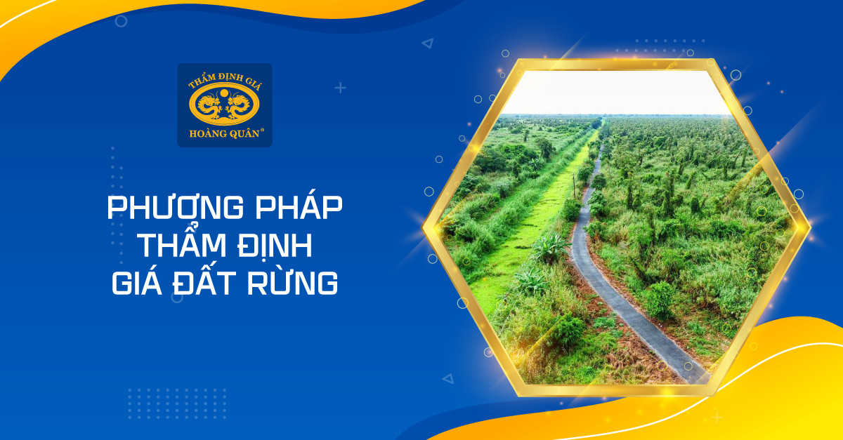 PHƯƠNG PHÁP THẨM ĐỊNH GIÁ ĐẤT RỪNG