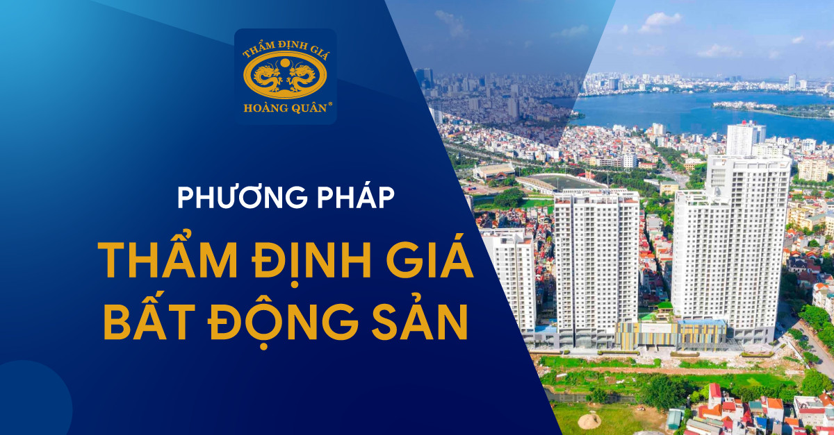 Phương pháp thẩm định giá bất động sản